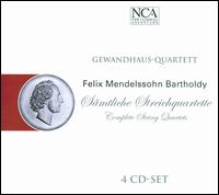 Mendelssohn: Complete String Quartets von Gewandhaus Quartet