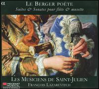 Le Berger Poète: Suites & Sonates pour flûte & musette von François Lazarevitch