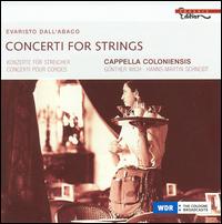 Evaristo dall'Abaco: Concerto for Strings von Cappella Coloniensis