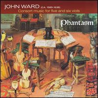John Ward: Consort Music for 5 and 6 viols von Phantasm