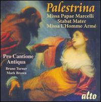 Palestrina: Missa Papae Marcelli; Stabat Mater; Missa l'Homme Armé von Pro Cantione Antiqua