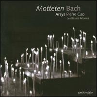 Bach: Motetten von Arsys