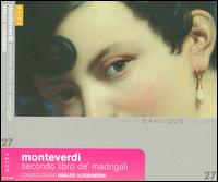 Monteverdi: Secondo libro de' madrigali von Rinaldo Alessandrini