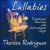 Lullabies: Traditional American and International Songs von Theresa Rodriguez