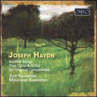 Haydn: Scottish Songs; Trios; Six Original Canzonettas von Julie Kaufmann