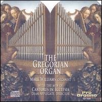 The Gregorian Organ von Mark Williams