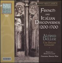 French and Italian Discoveries, 1200-1700 von Alfred Deller