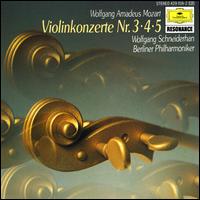 Mozart: Violinkoncerte, Nos. 3, 4 & 5 von Wolfgang Schneiderhan