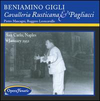 Beniamino Gigli in Cavalleria Rusticana & Pagliacci von Beniamino Gigli