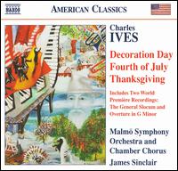 Charles Ives: Decoration Day; Fourth of July; Thanksgiving von James Sinclair