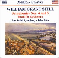 William Grant Still: Symphonies Nos. 4 & 5; Poem for Orchestra von John Jeter
