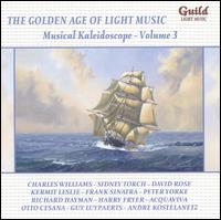 The Golden Age of Light Music: Musical Kaleidoscope, Vol. 3 von Various Artists