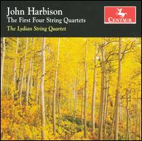 John Harbison: The First Four String Quartets von Lydian String Quartet