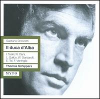 Gaetano Donizetti: Il duca d'Alba von Thomas Schippers