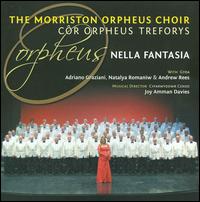 Nella Fantasia von Morriston Orpheus Choir