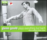 Glenn Gould Plays Everything But Bach von Glenn Gould