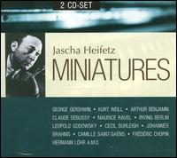Miniatures von Jascha Heifetz