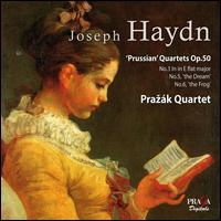 Haydn: Prussian Quartets, Op. 50 von Prazák Quartet