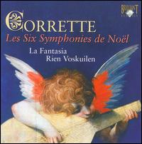 Corrette: les Six Symphonies de Noël von Various Artists