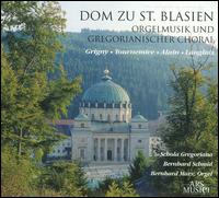 Dom zu St. Blasien Orgelmusik und Gregorianischer Choral von Schola Gregoriana Pragensis