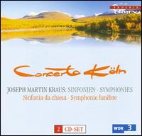 Joseph Martin Kraus: Symphonies von Concerto Köln