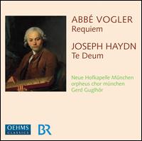 Abbé Volger: Requiem; Joseph Haydn: Te Deum von Gerd Guglhör