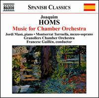 Joaquim Homs: Music for Chamber Orchestra von Francesc Guillen