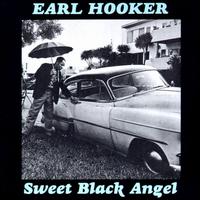 Sweet Black Angel von Earl Hooker