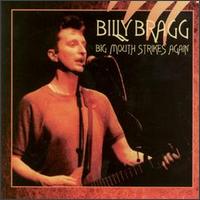 Big Mouth Strikes Again [Bootleg] von Billy Bragg
