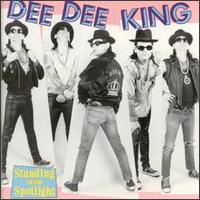 Standing in the Spotlight von Dee Dee King