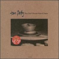 You Don't Know How It Feels von Tom Petty