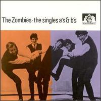 Singles A's & B's von The Zombies