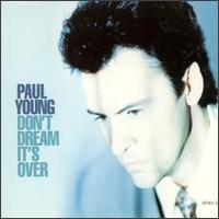 Don't Dream It's Over [single] von Paul Young