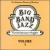 Big Band Jazz, Vol. 1: From the Beginning to the Fifties von Various Artists