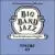 Big Band Jazz, Vol. 3 von Various Artists