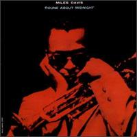 'Round About Midnight von Miles Davis