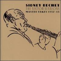 Master Takes: Victor Sessions (1932-1943) von Sidney Bechet