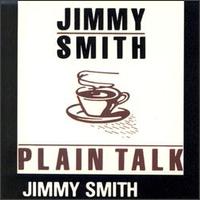 Plain Talk von Jimmy Smith