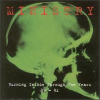 Burning Inside: Through the Years 89-92 von Ministry