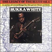 Legacy of the Blues, Vol. 1 von Bukka White