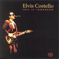 This Is Tomorrow von Elvis Costello