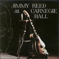 Live at Carnegie Hall/The Best of Jimmy Reed von Jimmy Reed
