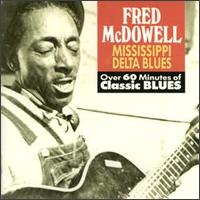Mississippi Delta Blues von Mississippi Fred McDowell