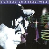 Quick Change World von Ric Ocasek