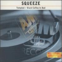 Tempted/Black Coffee in Bed [Single] von Squeeze