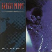 Bites and Remission von Skinny Puppy