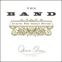 Across the Great Divide von The Band