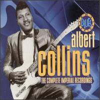 Complete Imperial Recordings von Albert Collins