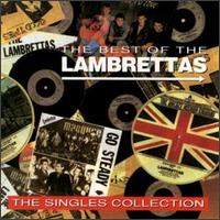 Best of the Lambrettas: The Singles Collection von The Lambrettas