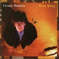 Pirate Songs von George Harrison